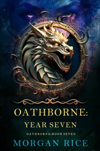 Oathborne: Year Seven (Book 7 of the Oathborne Series) - Rice Morgan - ebook