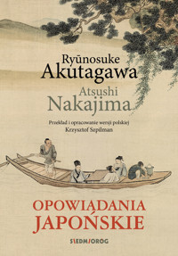 Opowiadania japońskie - Ryūnosuke Akutagawa, Atsushi Nakajima - ebook
