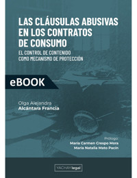 Las cláusulas abusivas en los contratos de consumo - Olga Alejandra Alcántara Francia - ebook