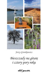 Bieszczady na gitarę i cztery pory roku - Gronkiewicz Jerzy - książka