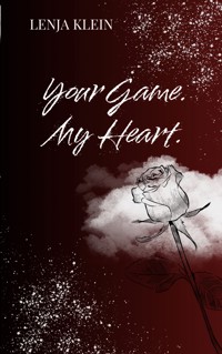 Your Game. My Heart. - Lenja Klein - ebook