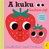 A kuku, kocham Cię! - Ingela P. Arrhenius - książka