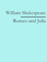 Romeo und Julia - William Shakespeare - ebook