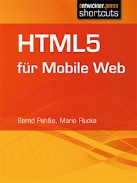 HTML5 für Mobile Web - Bernd Pehlke - ebook