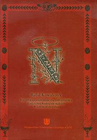 Polityka gospodarcza i finansowa Ksiestwa Warszawskiego w latach 1807-1812 - Rafał Kowalczyk - książka