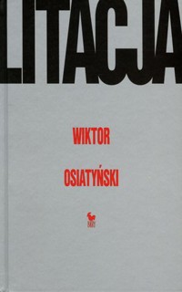 Litacja - Wiktor Osiatyński - ebook + książka