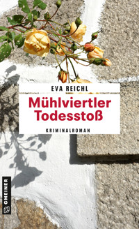 Mühlviertler Todesstoß - Eva Reichl - ebook