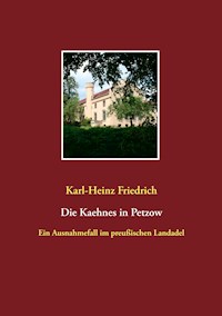 Die Kaehnes in Petzow - Karl-Heinz Friedrich - ebook