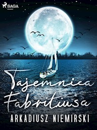 Tajemnica Fabritiusa - Niemirski Arkadiusz - ebook + audiobook