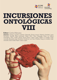 Incursiones Ontológicas VIII - Newfield Consulting - ebook