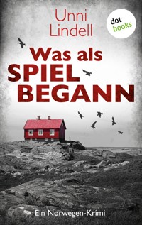 Was als Spiel begann - Unni Lindell - ebook