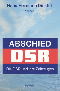 Abschied: Die DSR und ihre Zeitzeugen - Hans-Hermann Diestel - ebook