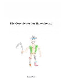 Die Geschichte des Hakenheinz - Daniel Perl - ebook