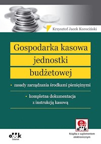 Gospodarka kasowa jednostki budżetowej - Korociński Krzysztof Jacek - książka