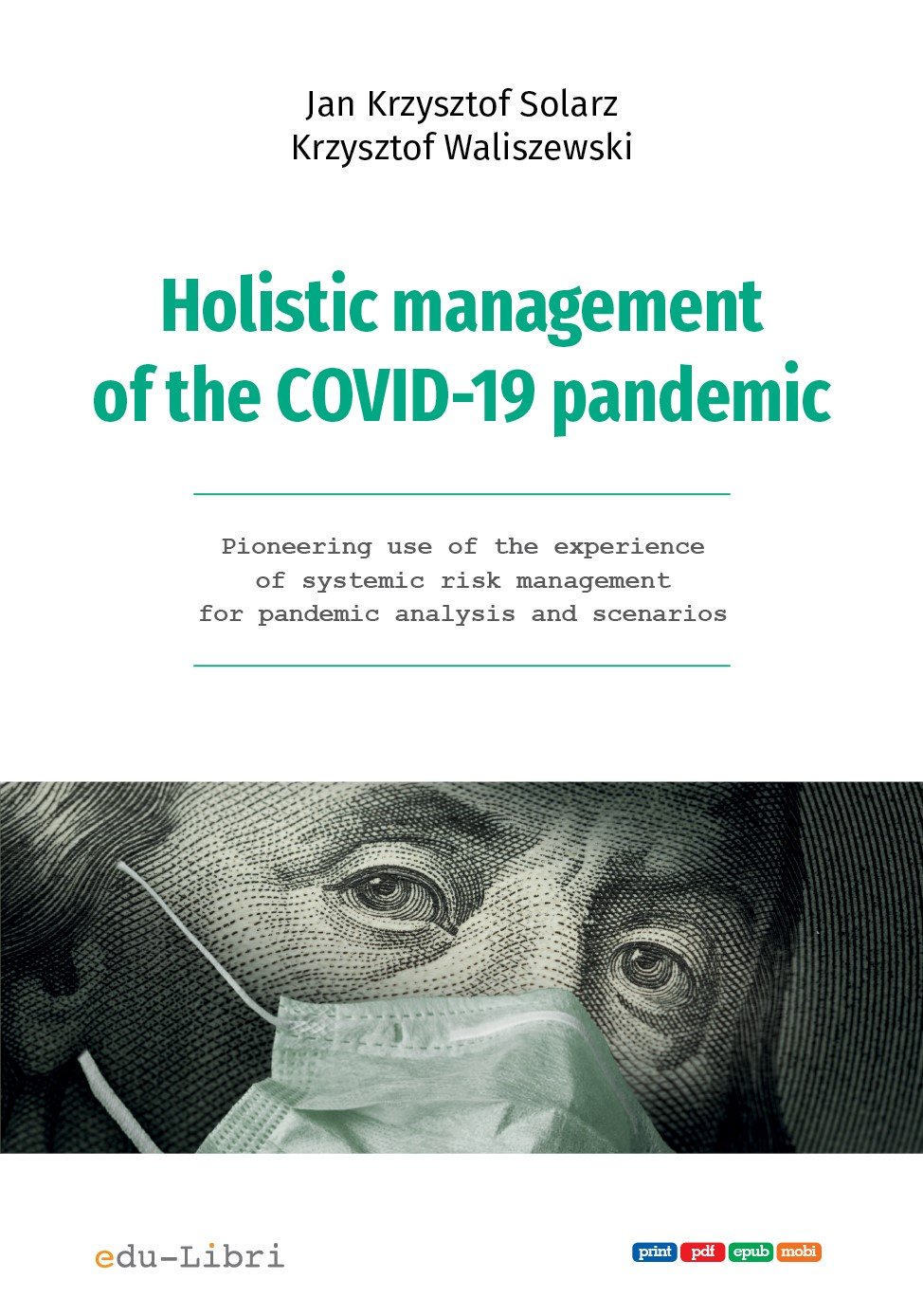 Okładka:Holistic managment of the COVID-19 pandemic 