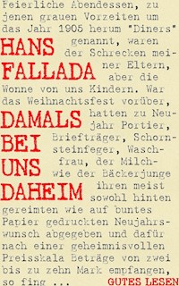 Damals bei uns daheim - Hans Fallada - ebook