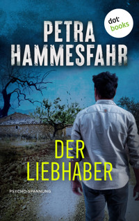 Der Liebhaber - Petra Hammesfahr - ebook