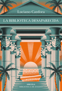 La biblioteca desaparecida - Luciano Canfora - ebook