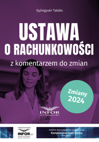 Ustawa o rachunkowości z komentarzem do zmian - Takáts Gyöngyvér - książka