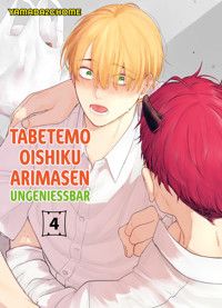 TABETEMO OISHIKU ARIMASEN - UNGENIESSBAR , Band 4 - Yamada2chome - ebook