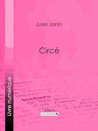 Circé - Jules Janin - ebook