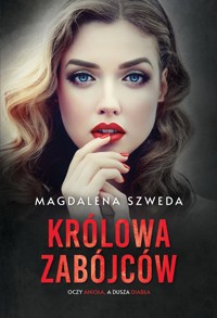 Królowa zabójców - Szweda Magdalena - ebook + audiobook + książka