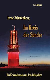 Im Kreis der Sünder - Irene Scharenberg - ebook