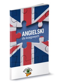 Angielski dla księgowych - zbiorowa praca - książka