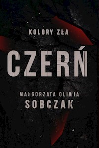 Kolory zła Tom 2 Czerń - Sobczak Oliwia - książka