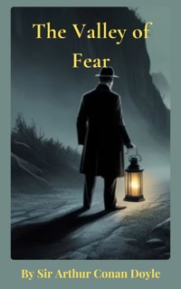 The Valley of Fear - Sir Arthur Conan Doyle  - ebook