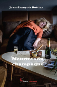 Meurtres au champagne - Jean-François Rottier - ebook