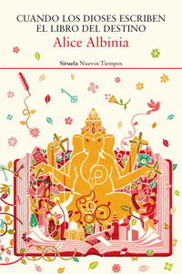 Cuando los dioses escriben el libro del destino - Albinia Alice - ebook