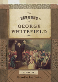 The Sermons of George Whitefield (Two-Volume Set) - George Whitefield - ebook