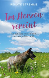 Im Herzen vereint - Renate Stremme - ebook
