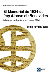El Memorial de 1634 de fray Alonso Benavides - Belén Navajas Josa - ebook
