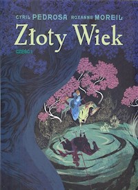 Złoty wiek Część 1 - Pedrosa C., Moreil R. - książka