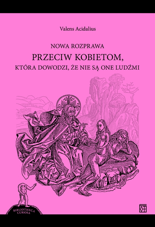 Nowa rozprawa przeciw kobietom, która dowodzi, że nie są one ludźmi -  - książka