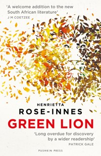 Green Lion - Henrietta Rose-Innes - ebook