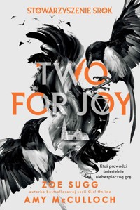 Stowarzyszenie Srok: Two for joy - Zoe Sugg, Amy McCulloch - ebook + książka
