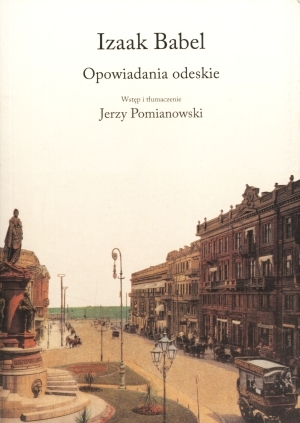 Opowiadania odeskie - Izaak Babel - książka