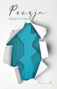 Poezja naszych dni, t. 7 - Antologia - ebook
