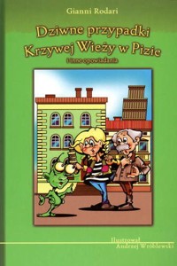 Dziwne przypadki Krzywej Wieży w Pizie i inne opowiadania - Rodari Gianni - ebook