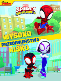 Przeciwieństwa. Marvel Spidey i Super-Kumple -  - książka