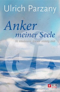 Anker meiner Seele - Ulrich Parzany - ebook