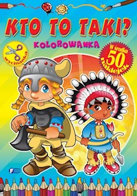 Kto to taki? Kolorowanka -  - książka