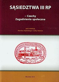 Sąsiedztwa III RP Czechy zagadnienia społeczne -  - książka