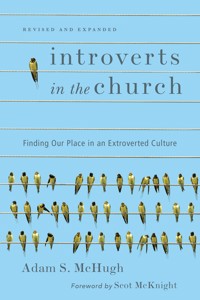 Introverts in the Church - Adam S. McHugh - ebook