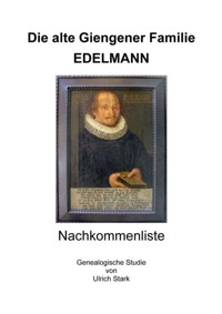 Die alte Giengener Familie EDELMANN - Ulrich Stark - ebook