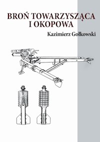 Broń towarzysząca i okopowa - Kazimierz Gołkowski - książka