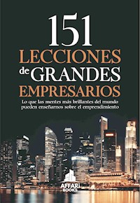151 LECCIONES DE GRANDES EMPRESARIOS -  - ebook